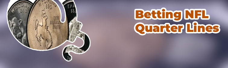 Quarter moneyline