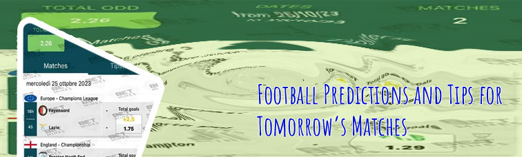 Tomorrow all football predictions